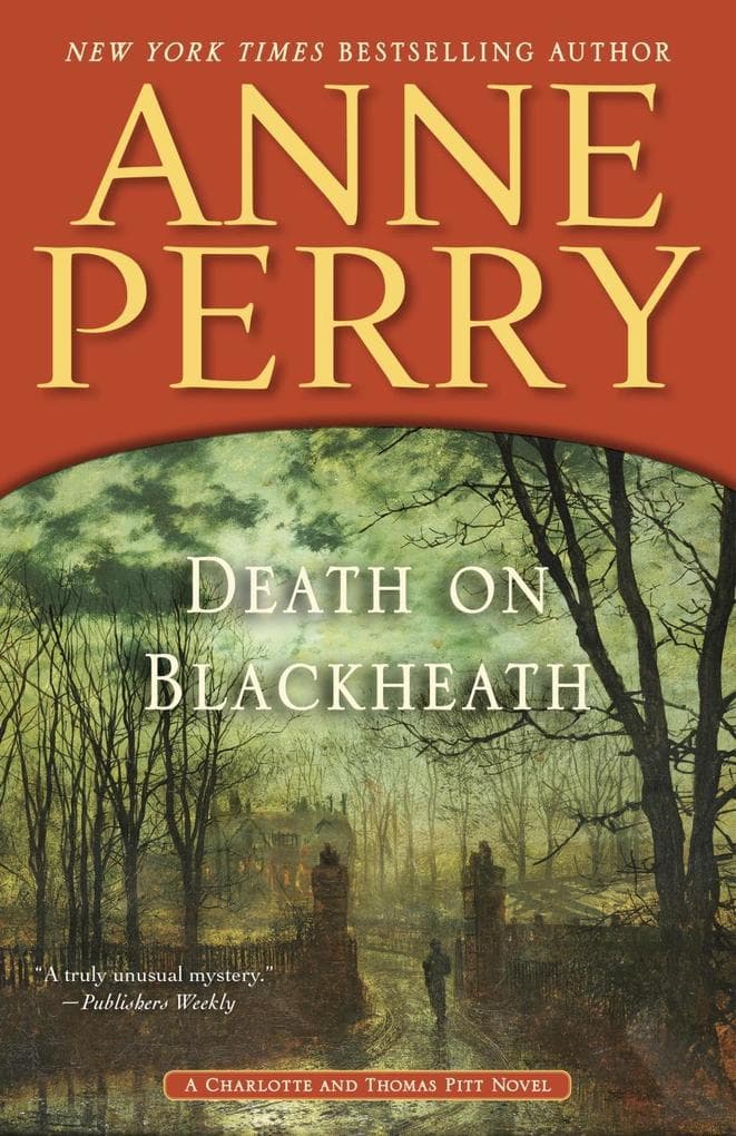 Death on Blackheath: A Charlotte and Thomas Pitt Novel