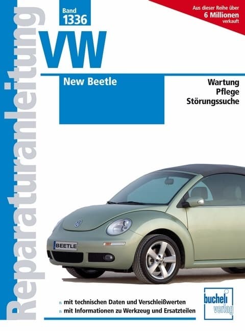 VW New Beetle: Modelljahre 1997 bis 2010, Wartung Plege Störungssuche