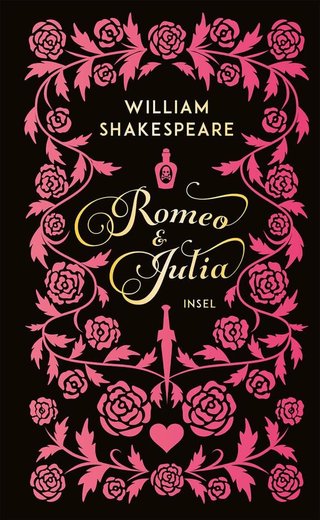 Romeo und Julia: Zwei Herzen gegen die Welt - Shakespeares unsterbliche Liebestragödie