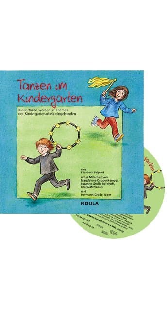 Tanzen im Kindergarten: Kindertänze werden in Themen der Kindergartenarbeit eingebunden