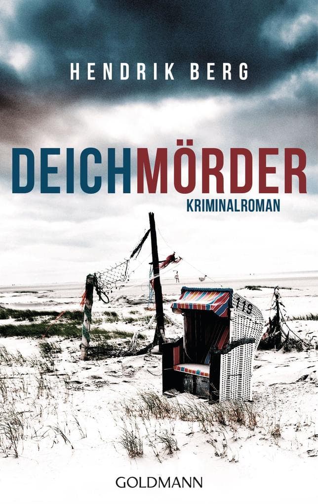 Deichmörder: Ein Nordsee-Krimi