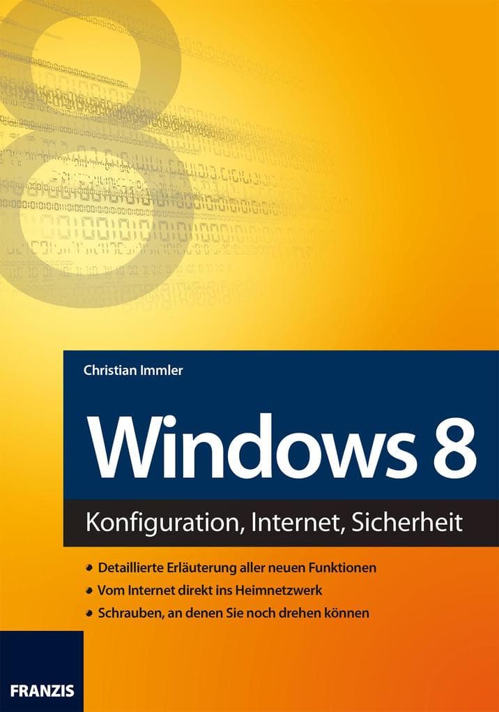 Windows 8: Konfiguration, Internet, Sicherheit