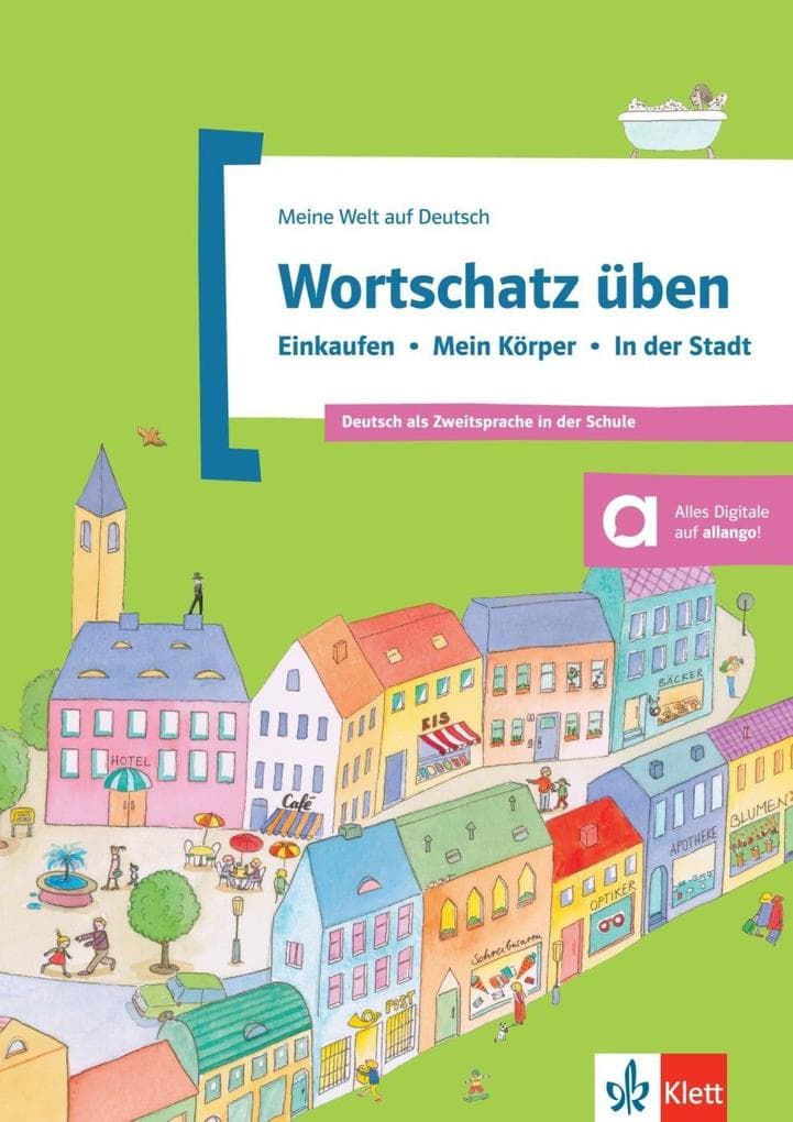 Wortschatz üben: Einkaufen - Mein Körper - In der Stadt: Deutsch als Zweitsprache in der Schule