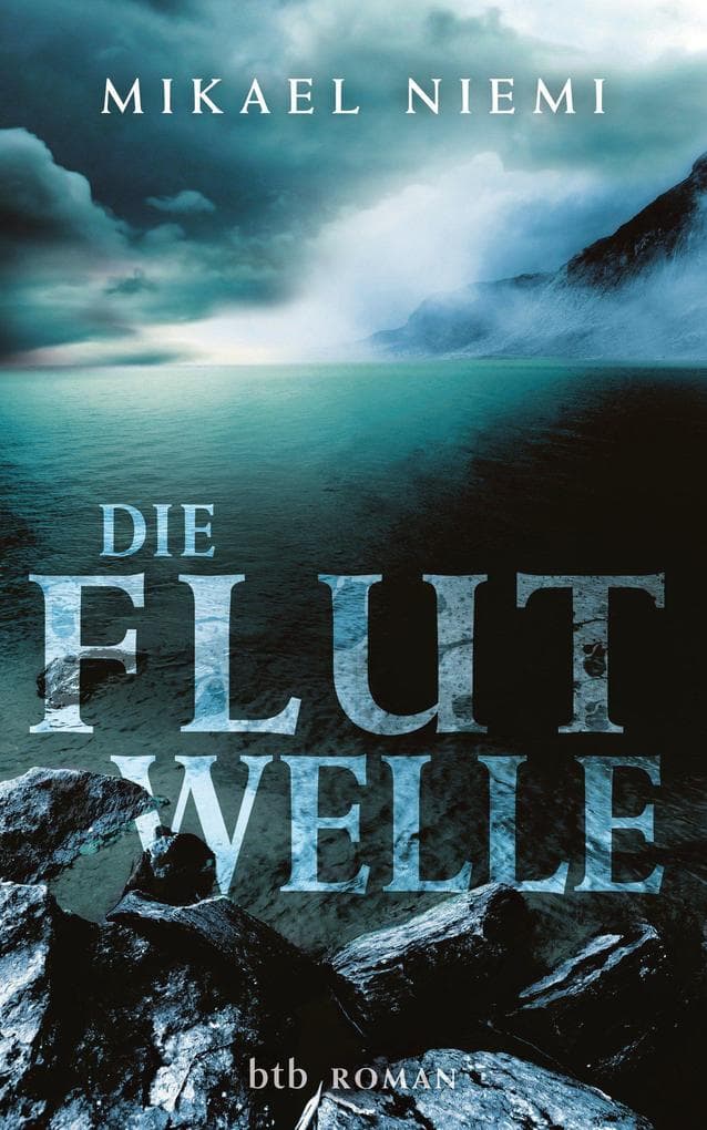 Die Flutwelle: Roman
