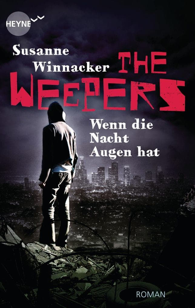 The Weepers 02 - Wenn die Nacht Augen hat: Band 2 - Roman