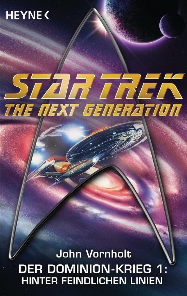 Star Trek - The Next Generation: Hinter feindlichen Linien: Der Dominion-Krieg 1 - Roman