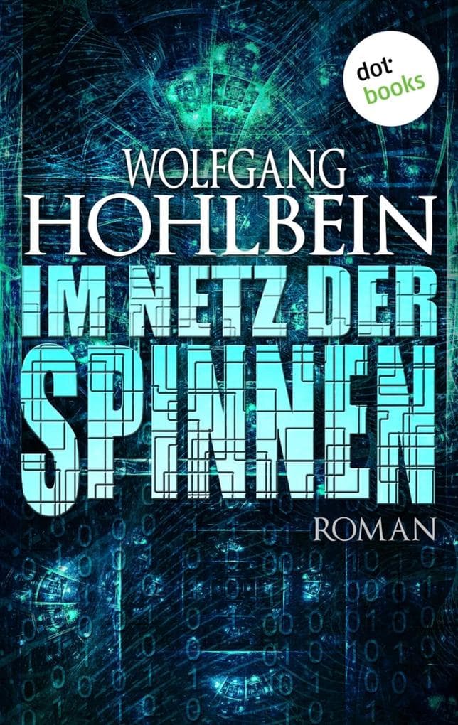 Im Netz der Spinnen: Roman