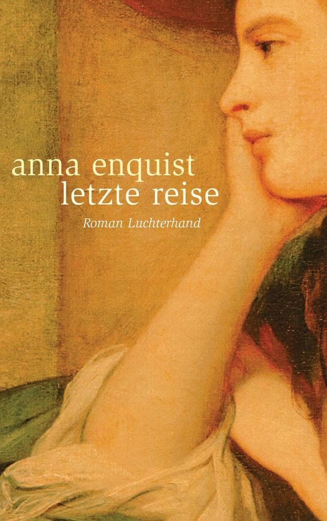 Letzte Reise: Roman