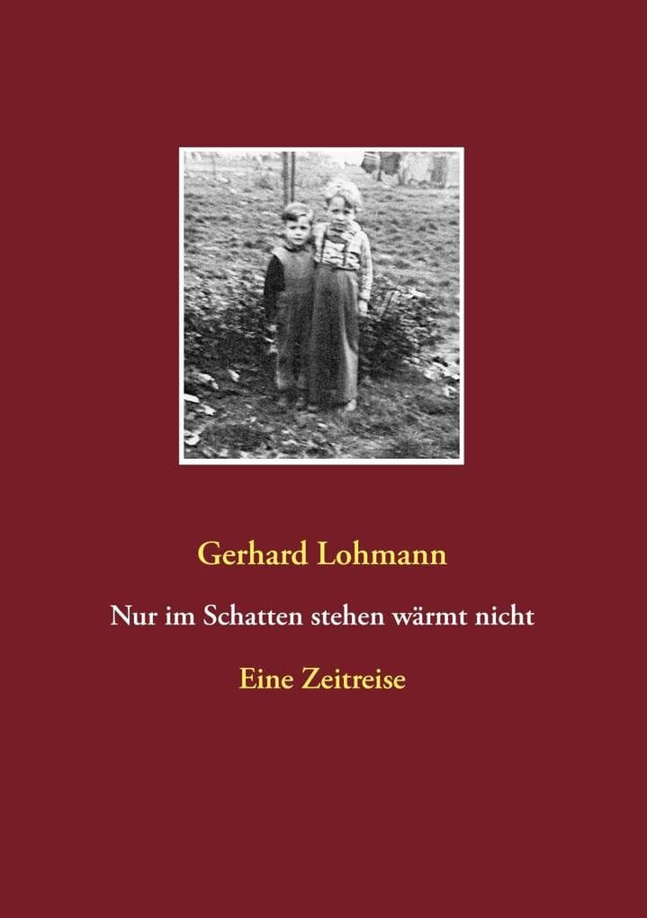 Nur im Schatten stehen wärmt nicht: Eine Zeitreise