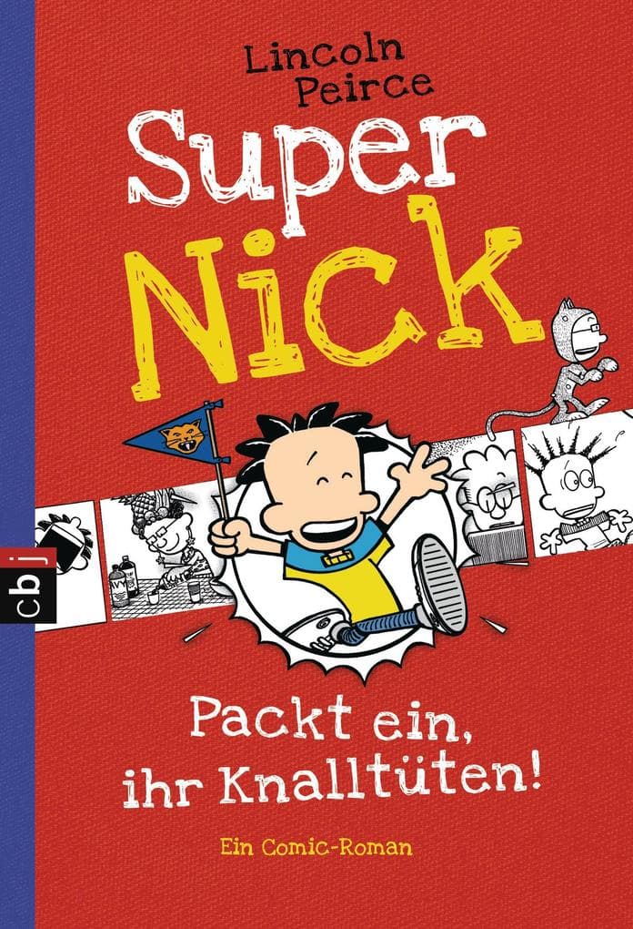 Super Nick 04 - Packt ein, ihr Knalltüten! - Ein Comic-Roman: Band 4