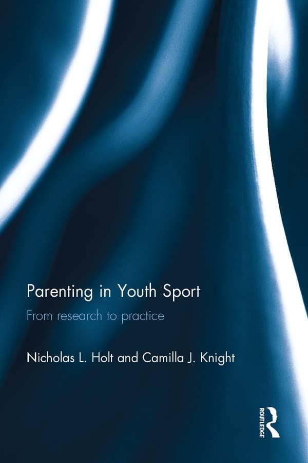 Parenting in Youth Sport: From Research to Practice