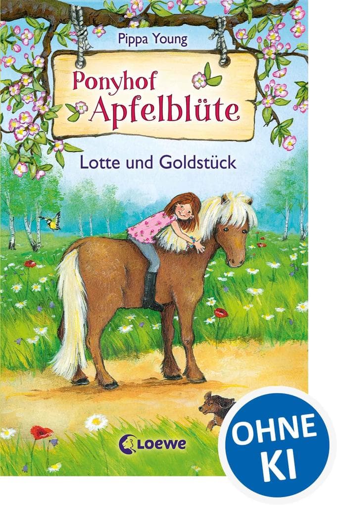 Ponyhof Apfelblüte 03. Lotte und Goldstück: Pferdebuch für Kinder ab 8 Jahren zum Vorlesen und Selberlesen - Das perfekte Geschenk für alle Pferdemädchen