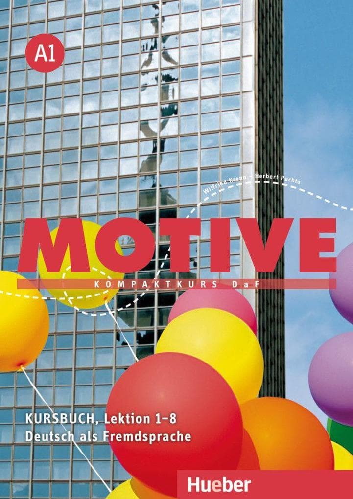 Motive A1. Kursbuch Lektion 1-8: Kompaktkurs DaF. Deutsch als Fremdsprache