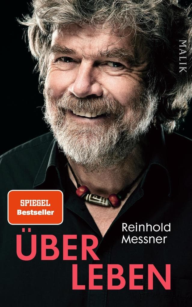 Über Leben: 70 Botschaften rund um Mut, Leidenschaft und Verantwortung