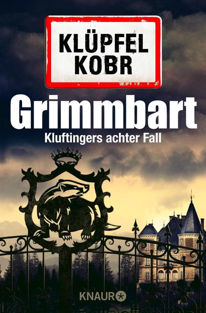 Grimmbart: Kluftingers achter Fall | Ein Allgäu-Krimi