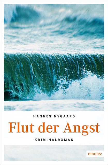 Flut der Angst: Kriminalroman