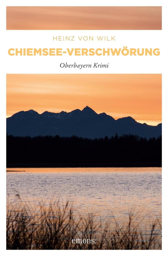 Chiemsee-Verschwörung: Oberbayern Krimi