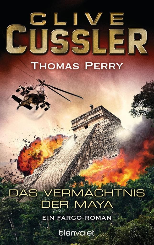 Das Vermächtnis der Maya: Ein Fargo-Roman
