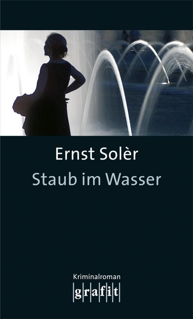 Staub im Wasser: Fred Staubs zweiter Fall