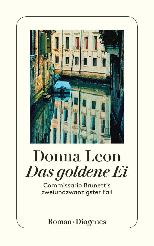 Das goldene Ei: Commissario Brunettis zweiundzwanzigster Fall