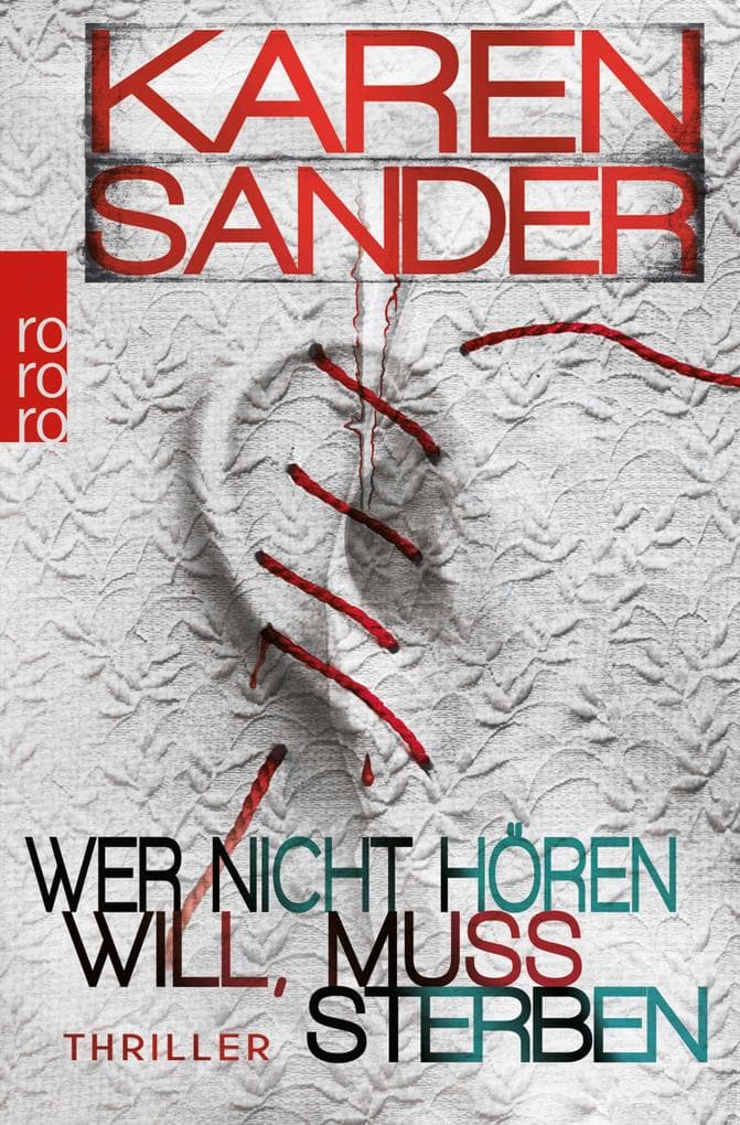 Wer nicht hören will, muss sterben: Thriller