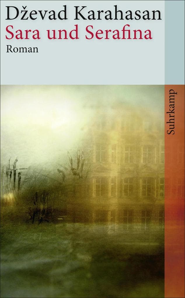Sara und Serafina: Roman