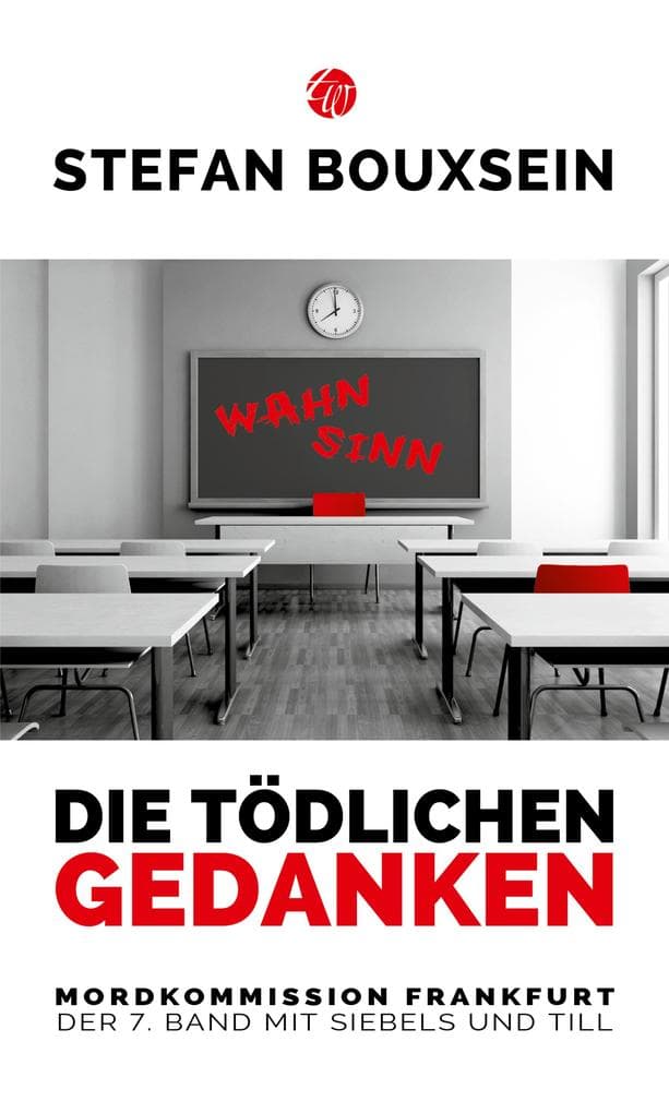 Die tödlichen Gedanken: Mordkommission Frankfurt: Der 7. Band mit Siebels und Till