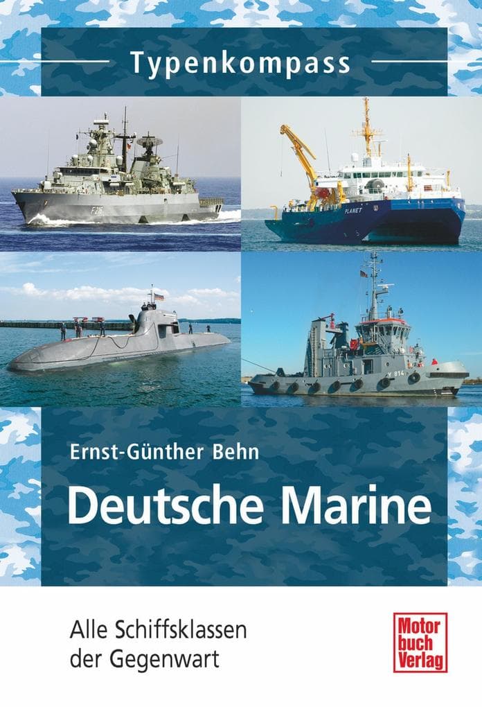 Deutsche Marine: Alle Schiffsklassen der Gegenwart