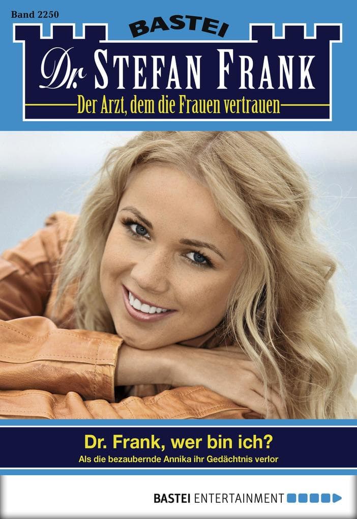 Dr. Stefan Frank 2250: Dr. Frank, wer bin ich?