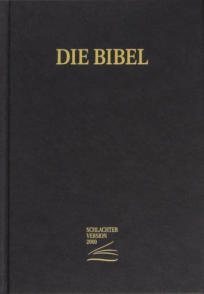Schlachter 2000 Bibel - Großdruckausgabe (Hardcover, schwarz): Großdruckausgabe, Cover schwarz / Fadenheftung / ohne Parallelstellen