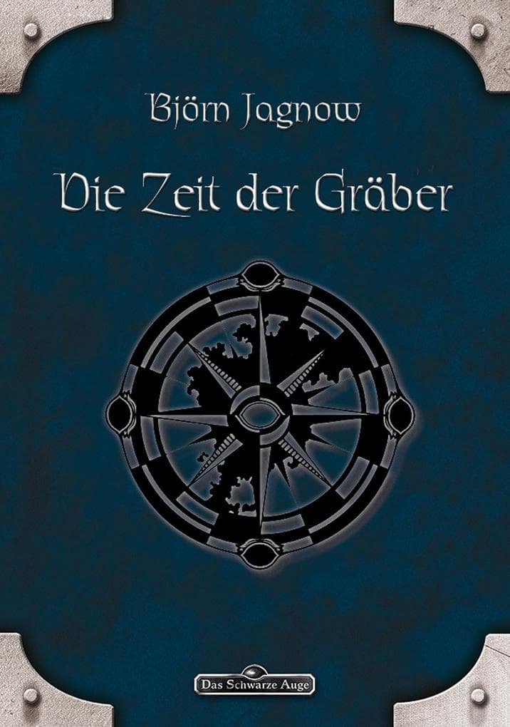 DSA 3: Die Zeit der Gräber: Das Schwarze Auge Roman Nr. 3