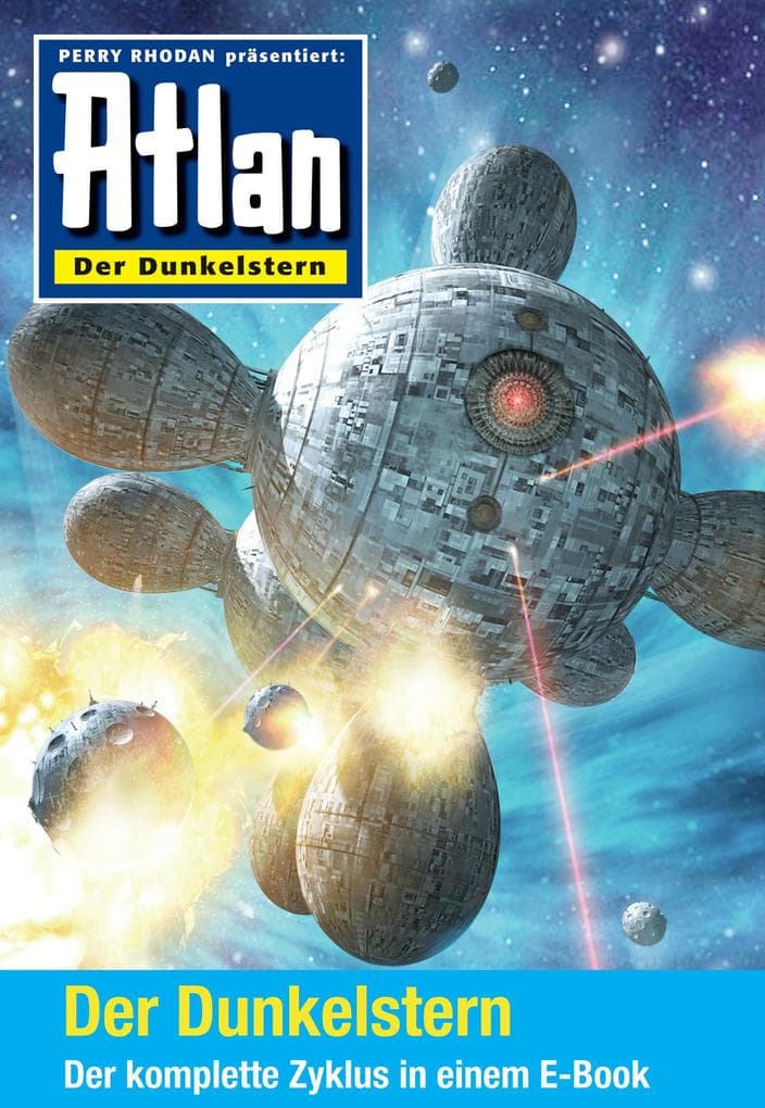 Atlan - Der Dunkelstern-Zyklus (Sammelband): E-Book-Paket: alle 12 Romane in einem Band