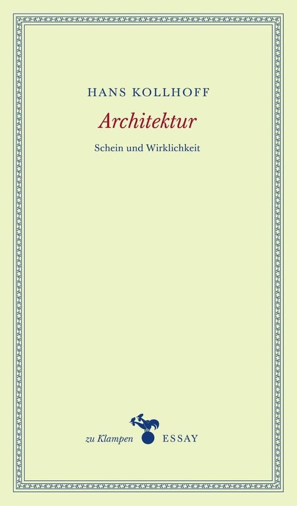 Architektur: Schein und Wirklichkeit