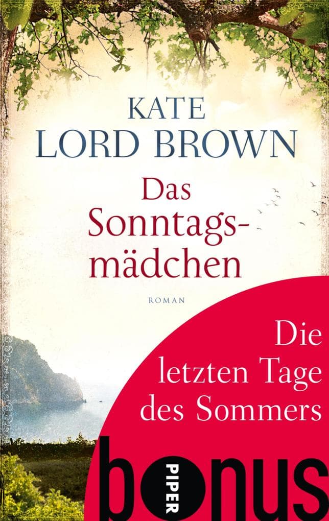 Die letzten Tage des Sommers: Bonus zu Kate Lord Browns DAS SONNTAGSMÄDCHEN