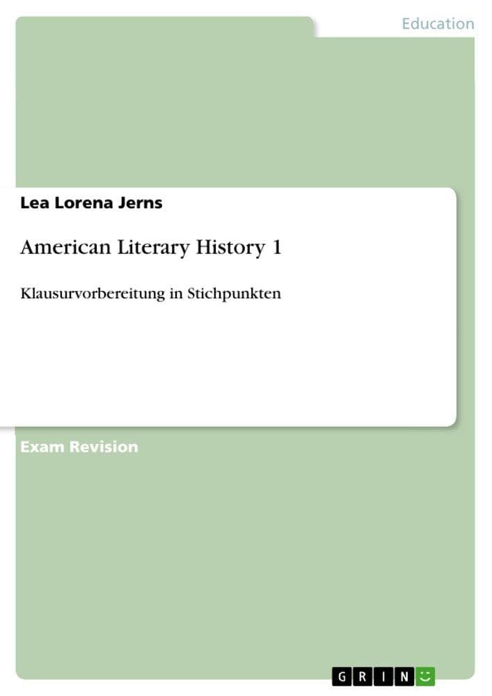 American Literary History 1: Klausurvorbereitung in Stichpunkten