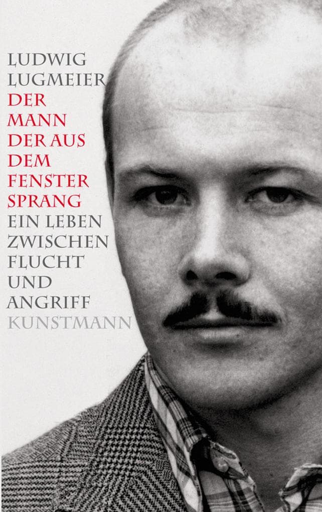 Der Mann, der aus dem Fenster sprang: Ein Leben zwischen Flucht und Angriff