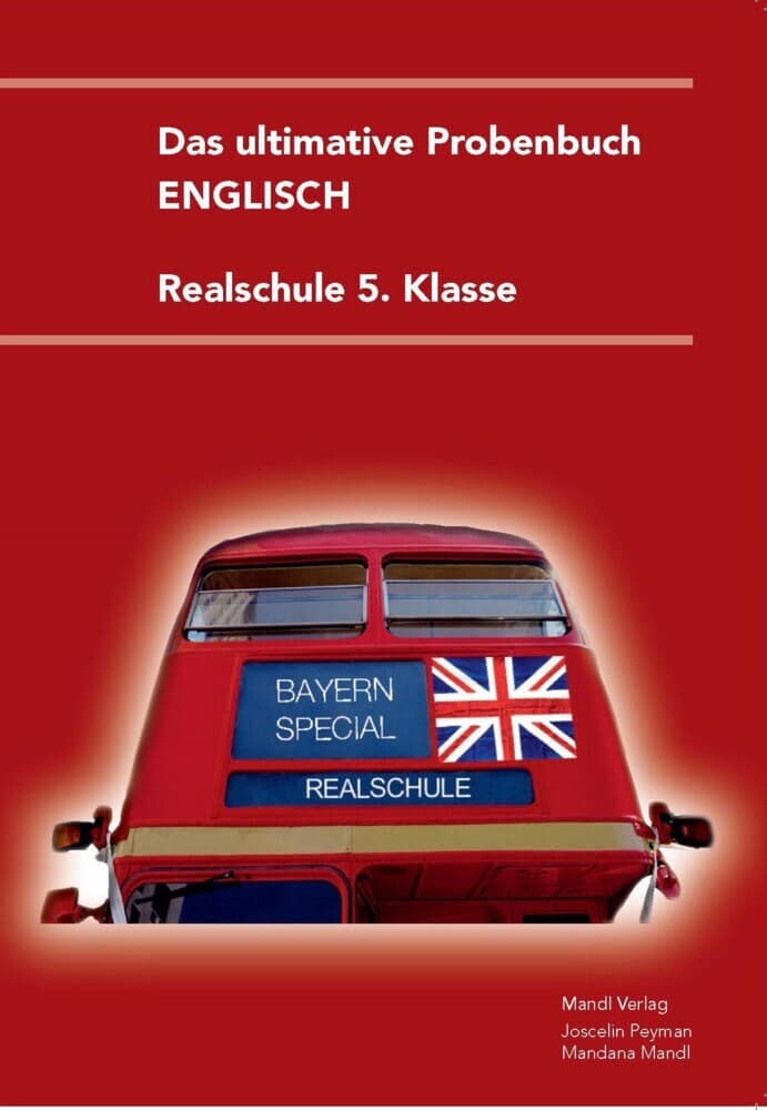 Das ultimative Probenbuch Englisch 5. Klasse: Realschule