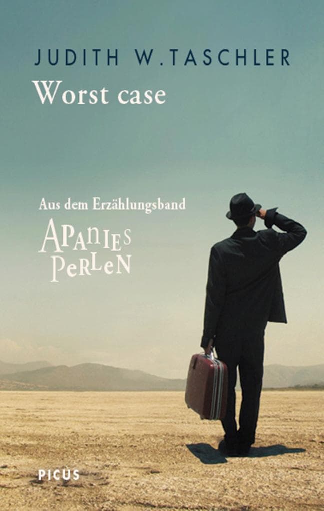 Worst case: aus dem Erzählungsband "Apanies Perlen"