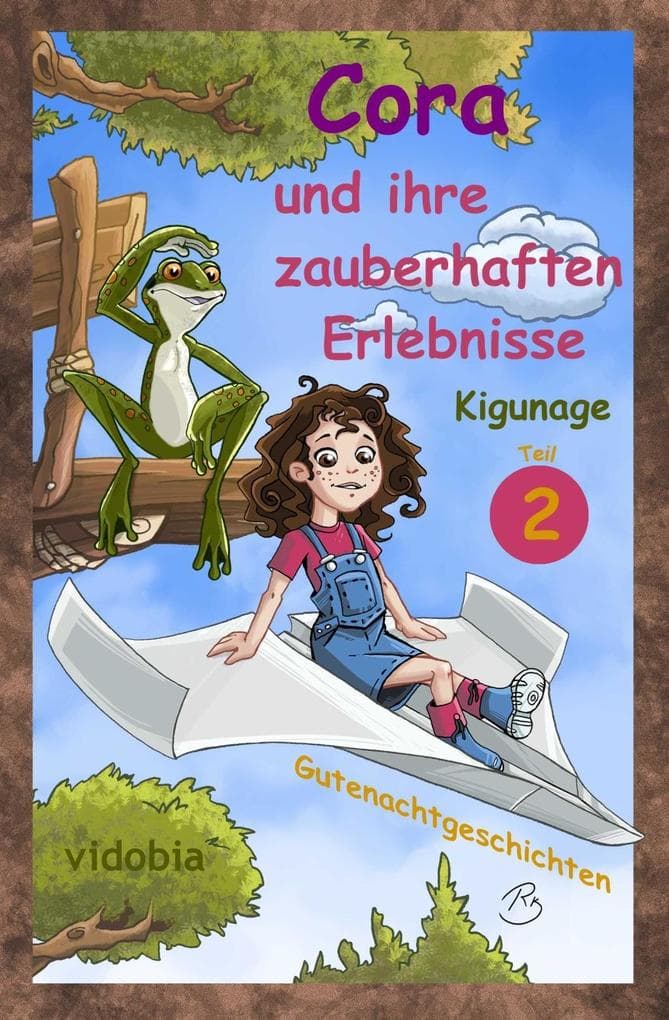 Cora und ihre zauberhaften Erlebnisse - Teil 2: Gutenachtgeschichten (Malvorlagen und Extras auf kinder-gute-nacht-geschichten.de)