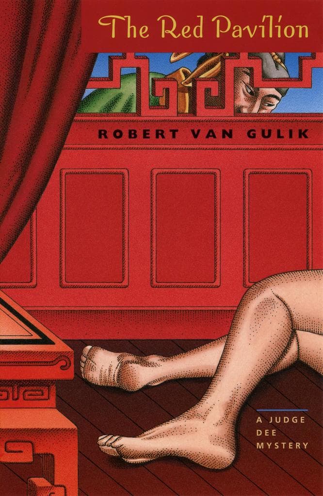 Red Pavilion: A Judge Dee Mystery