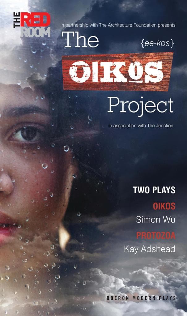 The Oikos Project: Oikos and Protozoa: Two Plays