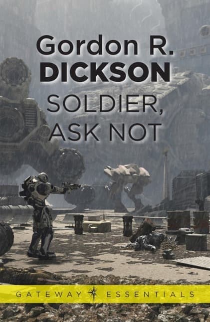 Soldier, Ask Not: The Childe Cycle Book 3