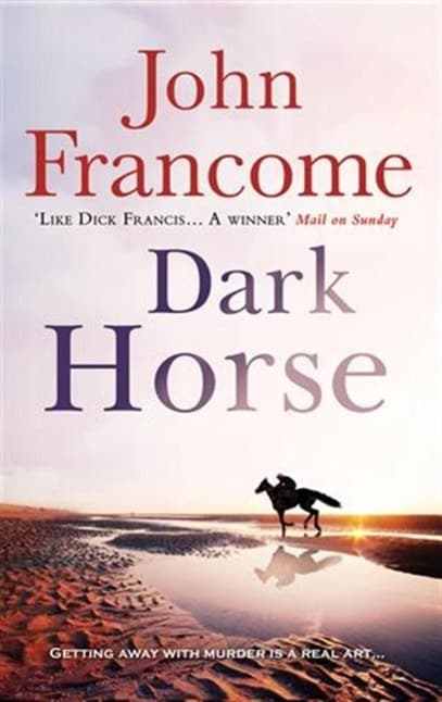Dark Horse: A gripping racing thriller and murder mystery rolled into one