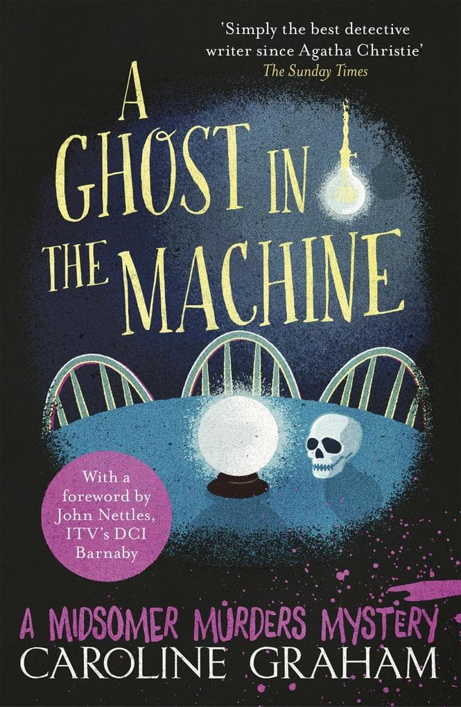 A Ghost in the Machine: A Midsomer Murders Mystery 7