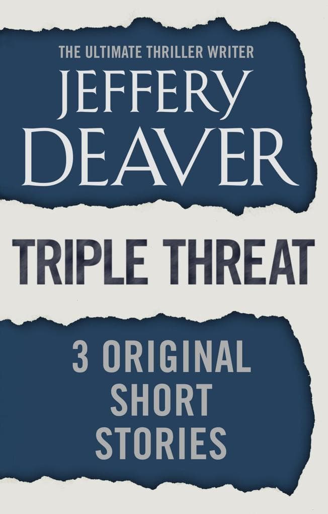 Triple Threat: Three Original Short Stories