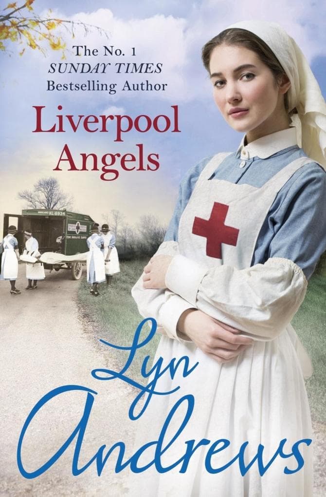 Liverpool Angels: A completely gripping saga of love and bravery during WWI