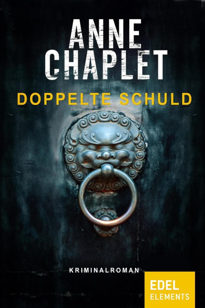 Doppelte Schuld: Kriminalroman