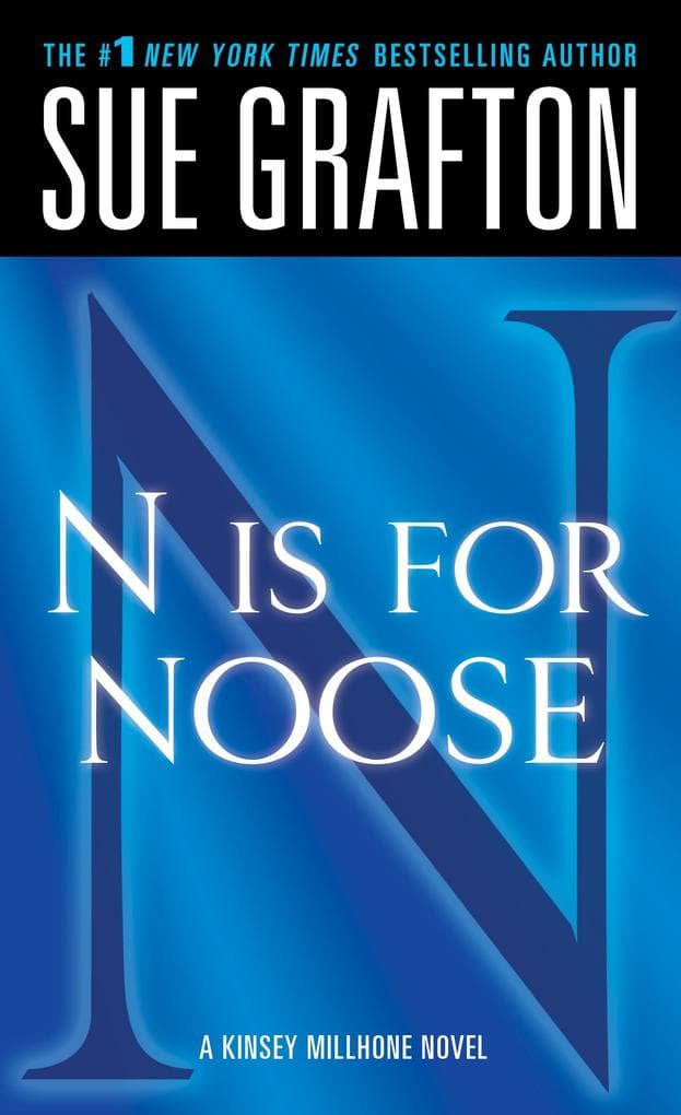 "N" is for Noose: A Kinsey Millhone Novel