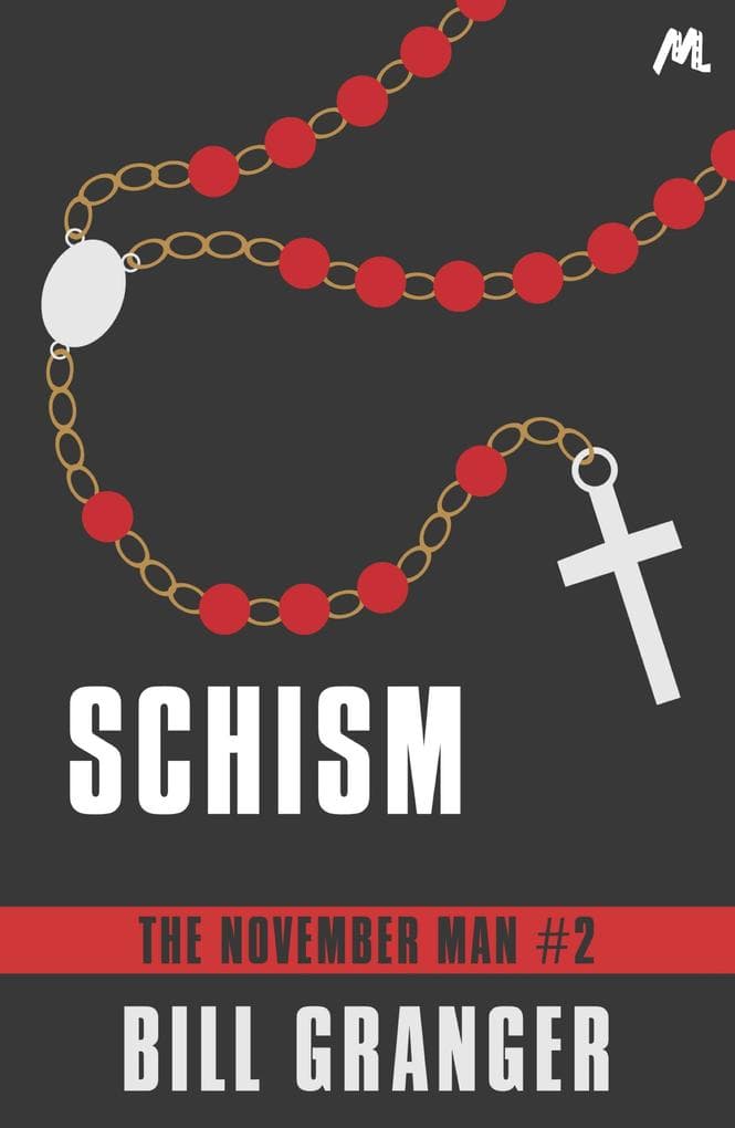 Schism: The November Man Book 2