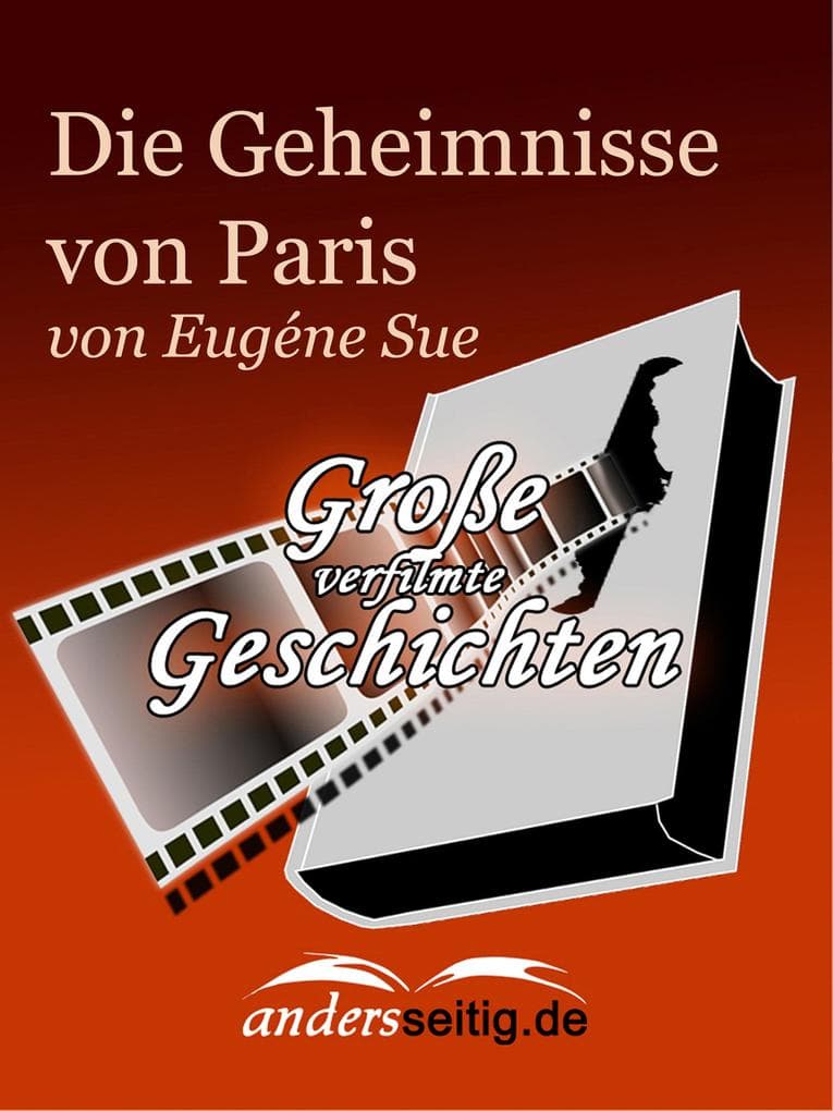 Die Geheimnisse von Paris: Große verfilmte Geschichten